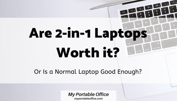 2-in-1 laptop worth it