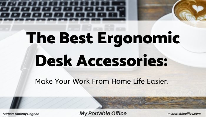 best ergonomic accessories for freelancers